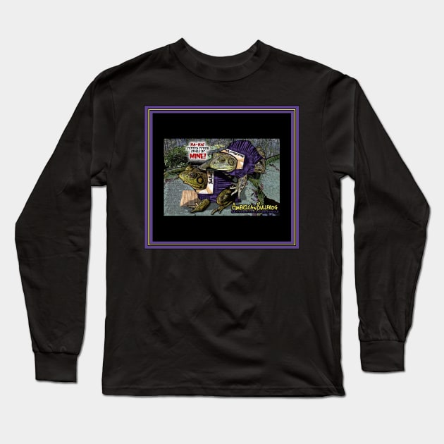 American Bullfrog Long Sleeve T-Shirt by ImpArtbyTorg